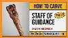 Carving A Staff Of Guidance Walking Stick